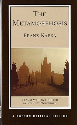 The Metamorphosis (Norton Critical Editions) Cover Image