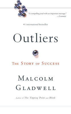 Outliers: The Story of Success By Malcolm Gladwell Cover Image
