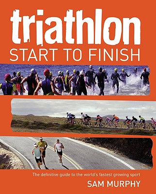 Triathlon: Start to Finish Cover Image