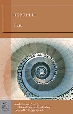 The Republic (Barnes & Noble Classics) By Plato, Elizabeth Watson Scharffenberger (Introduction by), Elizabeth Watson Scharffenberger (Notes by) Cover Image