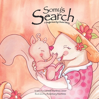 Somy's Search, a single mum by choice story Cover Image