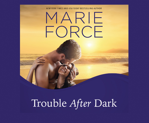 Cover for Trouble After Dark (Gansett Island #1)