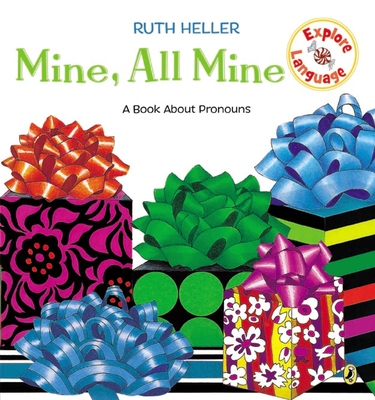 Mine, All Mine!: A Book About Pronouns (Explore!)