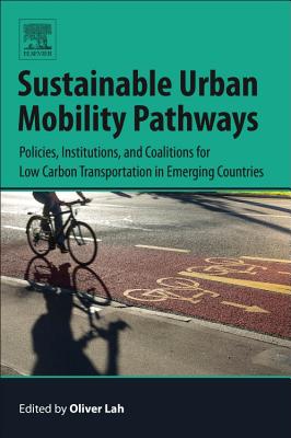 Sustainable Urban Mobility Pathways: Policies, Institutions, And ...