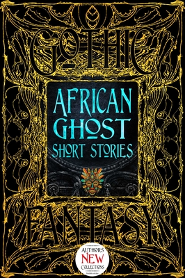 African Ghost Short Stories (Gothic Fantasy)