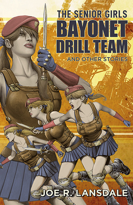 The Senior Girls Bayonet Drill Team and Other Stories Cover Image
