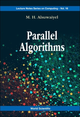 Parallel Algorithms By M. H. Alsuwaiyel Cover Image