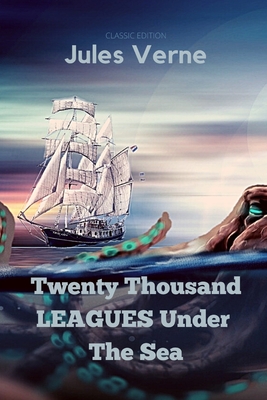 Twenty Thousand LEAGUES Under The Sea