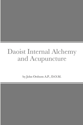 Daoist Internal Alchemy and Acupuncture Cover Image