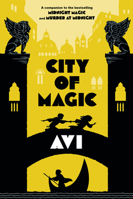 City of Magic: (Midnight Magic #3) By Avi Cover Image