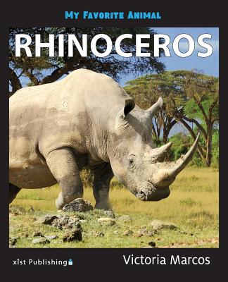 My Favorite Animal: Rhinoceros Cover Image