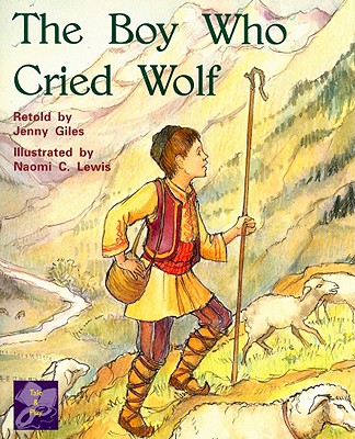 The Boy Who Cried Wolf: Individual Student Edition Purple (Levels 19-20) (Rigby PM Collection)