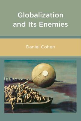 Globalization and Its Enemies (Mit Press)