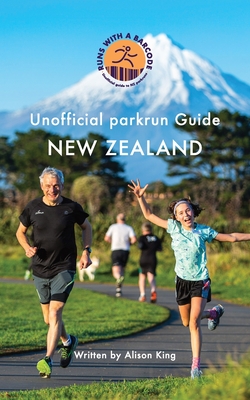 Unofficial parkrun Guide New Zealand: New Zealand Cover Image