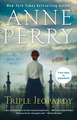 Triple Jeopardy: A Daniel Pitt Novel By Anne Perry Cover Image