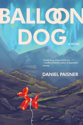 Balloon Dog By Daniel Paisner Cover Image