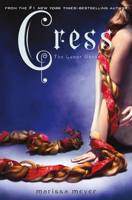Cover for Cress (The Lunar Chronicles #3)