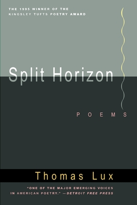 Split Horizon By Thomas Lux Cover Image