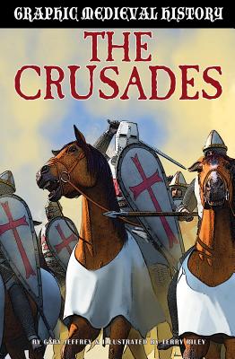 Crusades (Graphic Medieval History) Cover Image