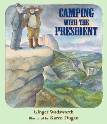 Camping with the President Cover Image