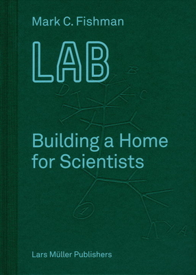 LAB: Building a Home for Scientists Cover Image
