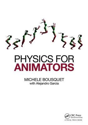 Physics for Animators By Michele Bousquet Cover Image