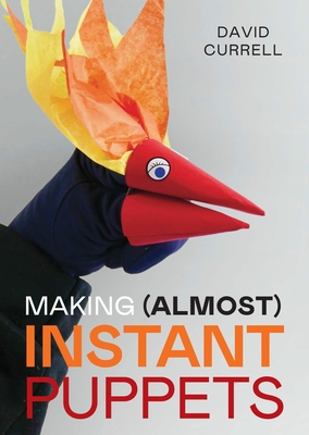 Making (Almost) Instant Puppets Cover Image