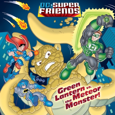 Green Lantern vs. the Meteor Monster! (DC Super Friends) (Pictureback(R)) By Billy Wrecks, Random House (Illustrator) Cover Image