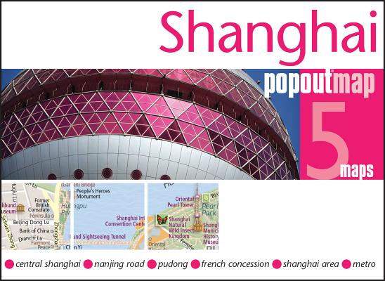 Shanghai Popout Map (Popout Maps) By Popout Maps Cover Image