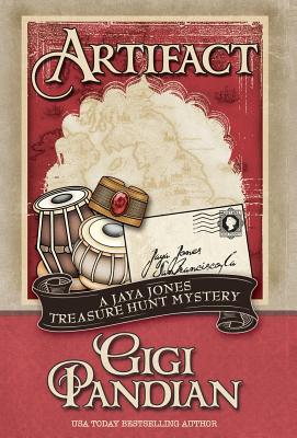 Artifact: A Jaya Jones Treasure Hunt Mystery By Gigi Pandian Cover Image
