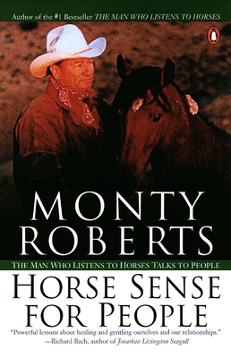 Horse Sense for People: The Man Who Listens to Horses Talks to People Cover Image