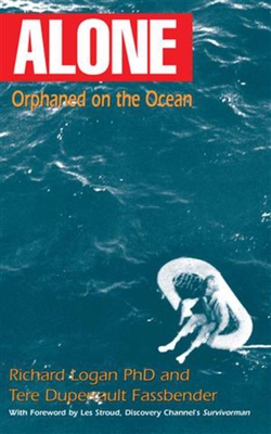 Alone: Orphaned on the Ocean By Richard D. Logan PhD, Tere Duperrault Fassbender Cover Image