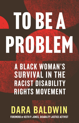 Demanding Solidarity: A Black Woman's Critique of the Disability Rights Movement By Dara Baldwin Cover Image