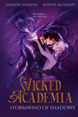 Wicked Academia 2: Stormwind of Shadows By Jasmine Jenkins, Sophie Suliman Cover Image