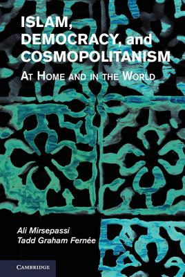 Islam, Democracy, and Cosmopolitanism Cover Image