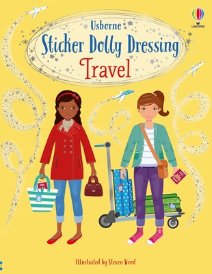 Sticker Dolly Dressing Travel By Fiona Watt, Steven Wood (Illustrator) Cover Image