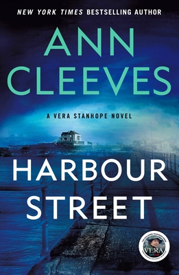 Harbour Street: A Vera Stanhope Mystery (Paperback)