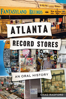 Atlanta Record Stores: An Oral History