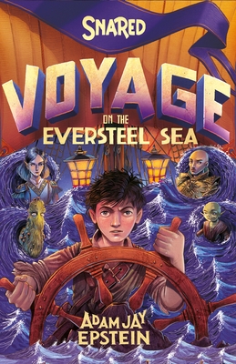 Snared: Voyage on the Eversteel Sea (Wily Snare #3) Cover Image