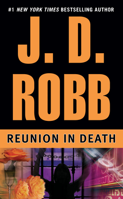 Reunion in Death By J. D. Robb Cover Image