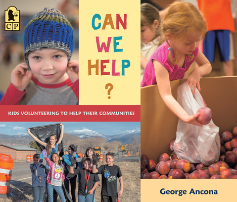 Can We Help?: Kids Volunteering to Help Their Communities Cover Image