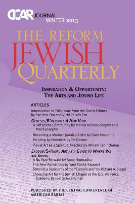 Judaism & the Arts: Ccar Journal, Winter 2013 By Eve Ben-Ora (Editor), Vicki Reikes Fox (Editor), Susan Laemmle (Editor) Cover Image