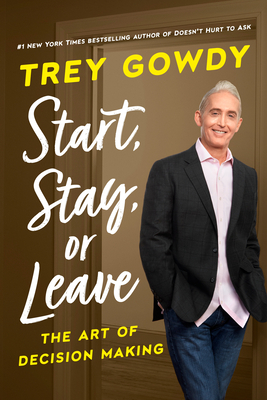 Cover for Start, Stay, or Leave