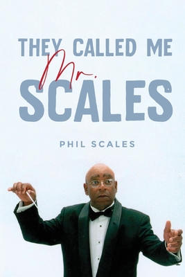 They Called Me Mr. Scales Cover Image