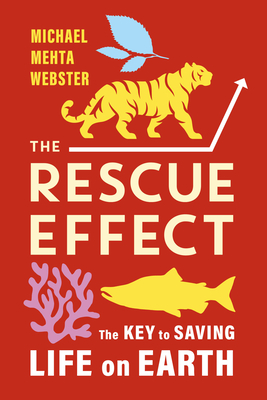 The Rescue Effect: The Key to Saving Life on Earth Cover Image