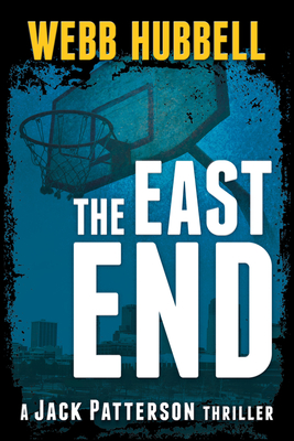 The East End (A Jack Patterson Thriller #5) Cover Image