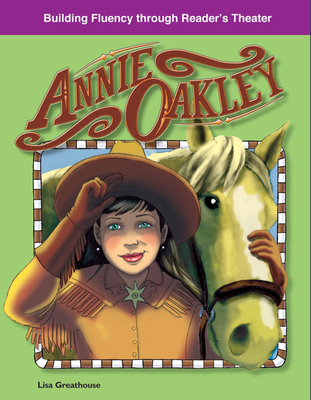 Annie Oakley (Reader's Theater) Cover Image