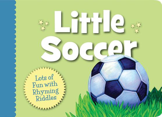 Little Soccer Boardbook (Little Sports) By Brad Herzog, Doug Bowles (Illustrator) Cover Image