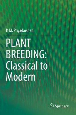 Plant Breeding: Classical to Modern