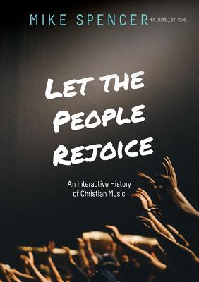 Let the People Rejoice: An Interactive History of Christian Music Cover Image